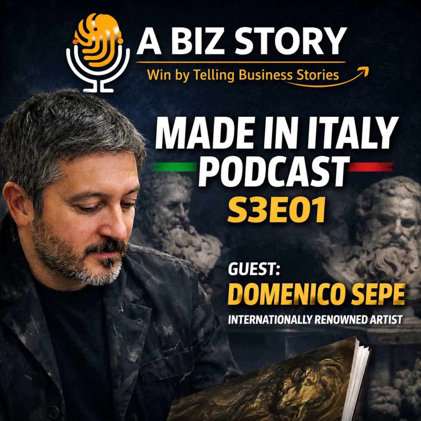 A Biz Story – Focus on Made in Italy | Season 3 Episode 1 | Domenico Sepe | The Art of Beauty, Hope & Italian Excellence